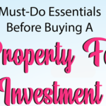 Must Do Essentials Before Buying A Property For Investment